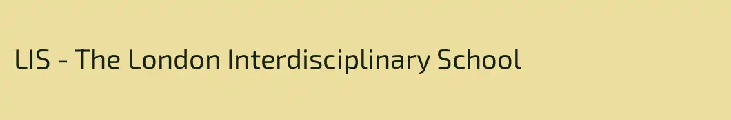 LIS - The London Interdisciplinary School
